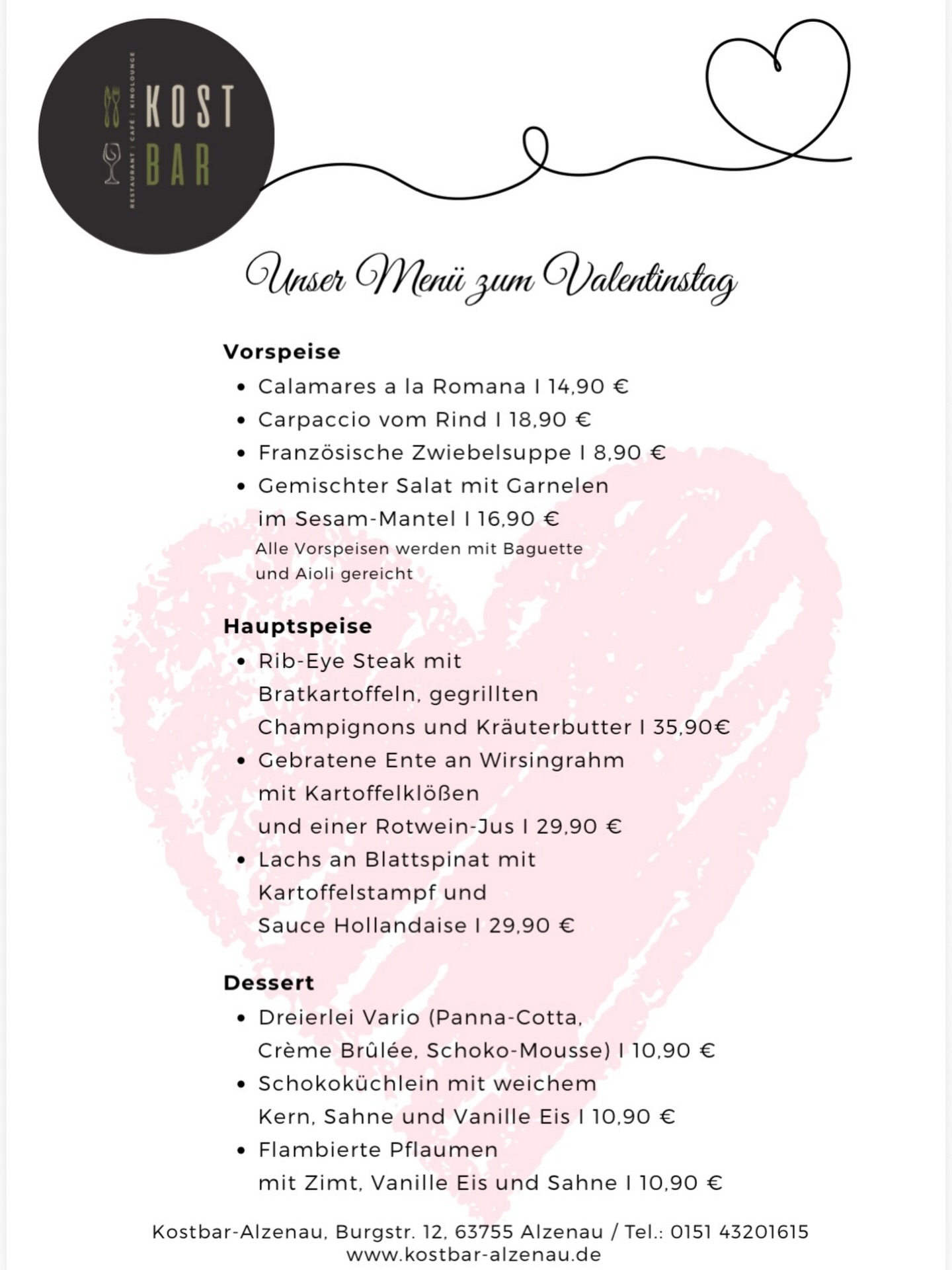 Unsere Menükarte zum Valentinstag! Kommt mit euren Liebsten bei uns vorbei und freut euch auf ein abwechslungsreiches und liebevoll zubereitetes Angebot! 💘 Reservierungen auf www.kostbar-alzenau.de oder unter 0151 43201615. Begrenzte Platzanzahl! Wir freuen uns auf euch 🌟